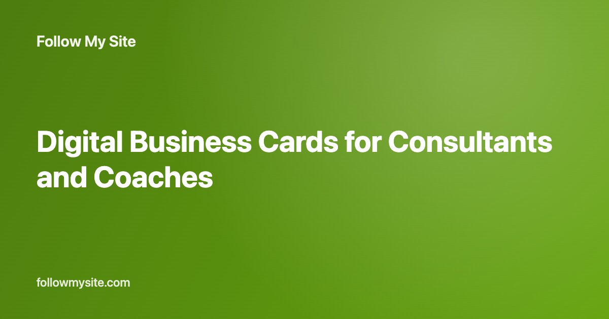 Digital Business Cards for Consultants and Coaches